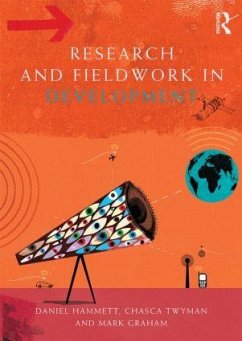 Research and Fieldwork in Development - Hammett, Daniel; Twyman, Chasca; Graham, Mark