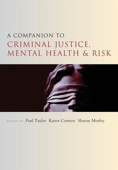 A companion to criminal justice, mental health and risk