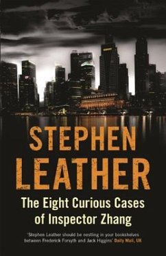 The Eight Curious Cases of Inspector Zhang - Leather, Stephen