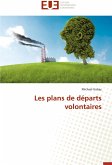 Les plans de départs volontaires Les plans de départs volontaires