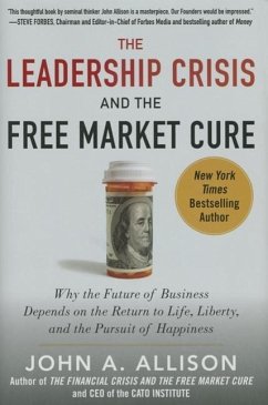 The Leadership Crisis and the Free Market Cure - Allison, John A