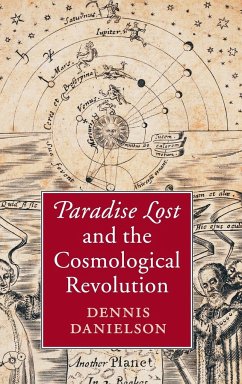 Paradise Lost and the Cosmological Revolution - Danielson, Dennis