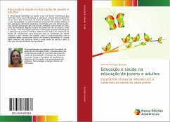Educação e saúde na educação de jovens e adultos - Duringer Jacques, Adriana