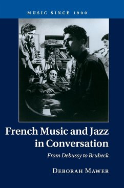 French Music and Jazz in Conversation - Mawer, Deborah