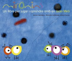 Los cuentos de la cometa. Mironins, un llibre per jugar i aprendre amb en Joan Miró - Hattemer Trossero, Marcela; Purroy Hernández, Anna; Carretero Gallardo, Anna