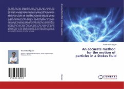 An accurate method for the motion of particles in a Stokes fluid