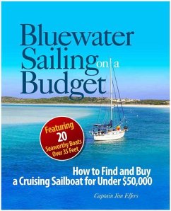 Bluewater Sailing on a Budget - Elfers, James
