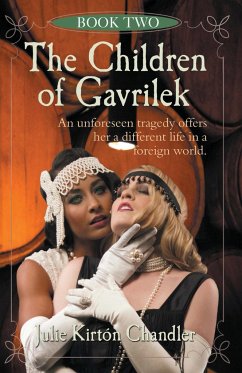 The Children of Gavrilek - Chandler, Julie Kirton