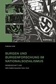 Burgen und Burgenforschung im Nationalsozialismus (eBook, ePUB)