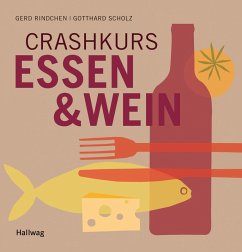 Crashkurs Essen und Wein (eBook, ePUB) - Rindchen, Gerd