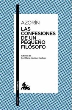 Las confesiones de un pequeño filósofo - Azorín