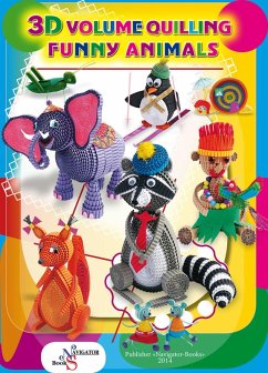 Funny Animals. 3D Volume Quilling (eBook, ePUB) - Shkvyria, Zhanna