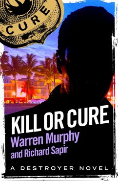 Kill or Cure (eBook, ePUB) - Murphy, Warren; Sapir, Richard