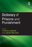 Dictionary of Prisons and Punishment (eBook, ePUB)