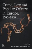Crime, Law and Popular Culture in Europe, 1500-1900 (eBook, ePUB)
