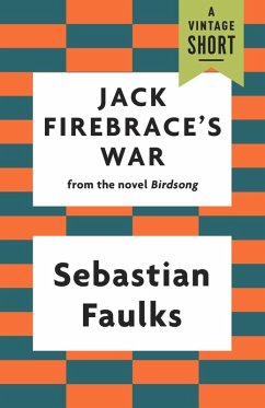 Jack Firebrace's War (eBook, ePUB) - Faulks, Sebastian