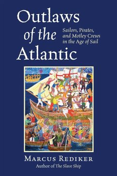 Outlaws of the Atlantic (eBook, ePUB) - Rediker, Marcus