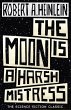 The Moon is a Harsh Mistress (eBook,... - Bild 1
