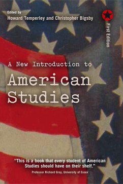 A New Introduction to American Studies (eBook, PDF) - Temperley, Howard; Bigsby, Christopher