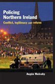 Policing Northern Ireland (eBook, ePUB)