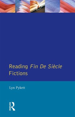 Reading Fin de Siècle Fictions (eBook, ePUB) - Pykett, Lyn