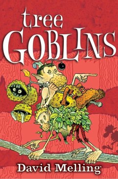 Tree Goblins (eBook, ePUB) - Melling, David