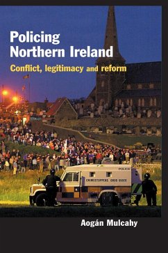 Policing Northern Ireland (eBook, PDF) - Mulcahy, Aogan