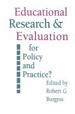 Education Research and Evaluation: For Policy and Practice? (eBook, ePUB) Education Research and Evaluation: For Policy and Practice? (eBook, ePUB)