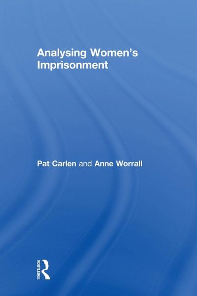 Analysing Women's Imprisonment (eBook, ePUB)