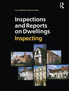 Inspections and Reports on Dwellings: Inspecting (eBook, ePUB) - Melville, Ian A.; Gordon, Ian A.