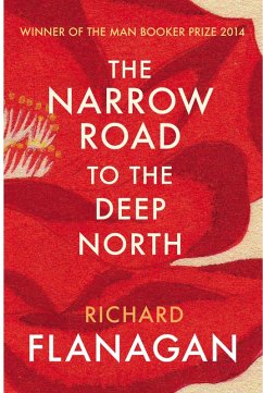 The Narrow Road to the Deep North (eBook, ePUB) - Flanagan, Richard