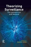 Theorizing Surveillance (eBook, PDF)