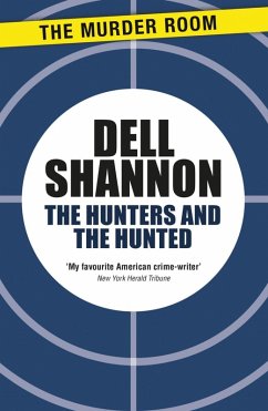 The Hunters and the Hunted (eBook, ePUB) - Shannon, Dell