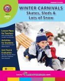 Winter Carnivals: Skates, Sleds & Lots of Snow (eBook, PDF)