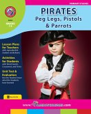 Pirates: Peg Legs, Pistols & Parrots (eBook, PDF)