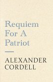 Requiem For A Patriot (eBook, ePUB)