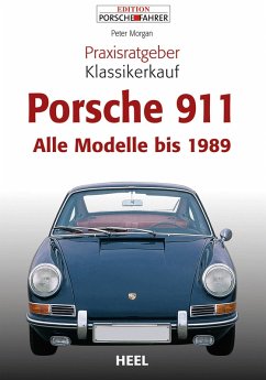 Praxisratgeber Klassikerkauf Porsche 911 (eBook, ePUB) - Morgan, Peter