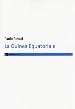 La Guinea Equatoriale - Rovati, Paolo