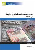 Inglés profesional para turismo. Certificados de profesionalidad. Hostelería y Turismo