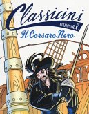 Il Corsaro Nero da Emilio Salgari. Classicini