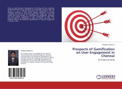 Prospects of Gamification on User Engagement in Chennai - Kumar S., Praveen