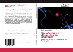 Espectrometría y dosimetría de neutrones - Ortiz-Rodríguez, José Manuel;Martínez-B., Ma. Rosario;Vega-Carrillo, Héctor René
