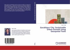 Gorakhpur City: Sustainable Urban Growth Using Geospatial Tools