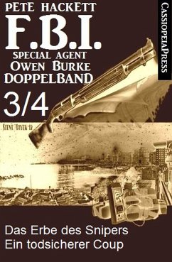 FBI Special Agent Owen Burke Folge 3/4 - Doppelband (eBook, ePUB) - Hackett, Pete