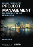 Code of Practice for Project Management for Construction and Development (eBook, PDF)