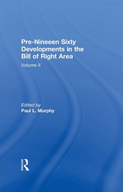 Pre-Nineteen Sixty Developments in the Bill of Rights Area (eBook, PDF)
