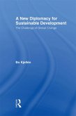 A New Diplomacy for Sustainable Development (eBook, ePUB)