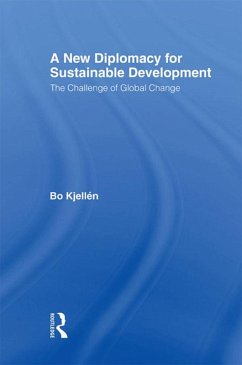 A New Diplomacy for Sustainable Development (eBook, PDF) - Kjellén, Bo
