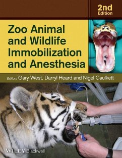 Zoo Animal and Wildlife Immobilization and Anesthesia (eBook, ePUB)
