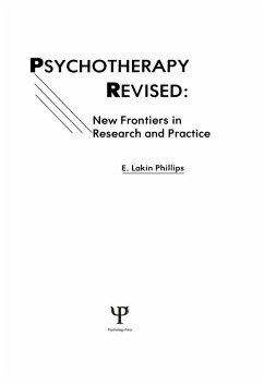 Psychotherapy Revised (eBook, ePUB) - Phillips, E. Lakin